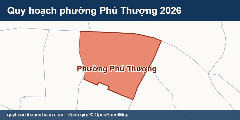 Quy hoạch phường Phú Thượng 2026